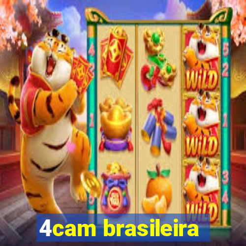 4cam brasileira